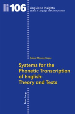 Systems for the Phonetic Transcription of English: Theory and Texts - Monroy Casas, Rafael