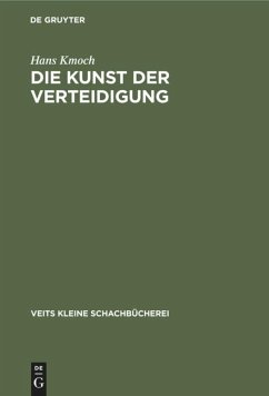 Die Kunst der Verteidigung - Kmoch, Hans