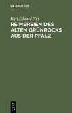 Reimereien des alten Grünrocks aus der Pfalz