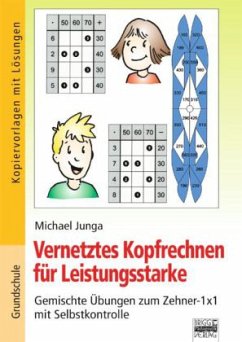 Vernetztes Kopfrechnen für Leistungsstarke - Zehner-1x1 - Junga, Michael