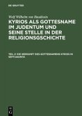 Die Herkunft des Gottesnamens Kyrios in Septuaginta