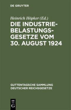 Die Industriebelastungsgesetze vom 30. August 1924