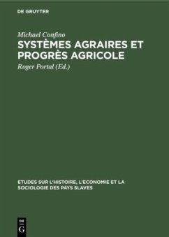 Systèmes agraires et progrès agricole - Confino, Michael