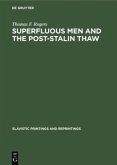 Superfluous men and the post-Stalin thaw