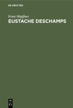 Eustache Deschamps - Höpffner, Ernst