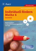 Individuell fördern Mathe 6 Geometrie, m. 1 CD-ROM / Individuell fördern Mathe Volume 7