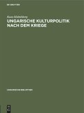 Ungarische Kulturpolitik nach dem Kriege