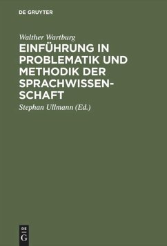 Einführung in Problematik und Methodik der Sprachwissenschaft - Wartburg, Walther