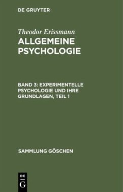 Experimentelle Psychologie und ihre Grundlagen, Teil 1 - Erissmann, Theodor