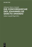 Die Concordanciae des Johannes de Sancto Amando