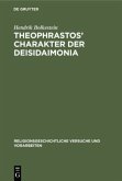 Theophrastos' Charakter der Deisidaimonia