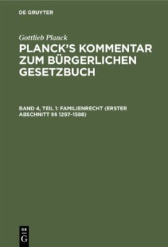Familienrecht (Erster Abschnitt §§ 1297¿1588) - Planck, Gottlieb