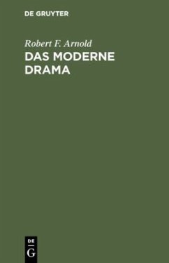 Das moderne Drama - Arnold, Robert F.