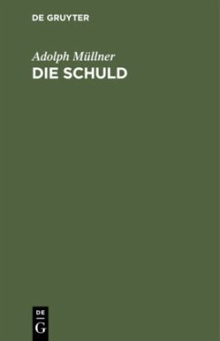 Die Schuld - Müllner, Adolph