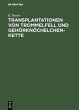 Transplantationen von Trommelfell und... - Bild 1
