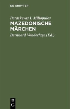 Mazedonische Märchen - Miliopulos, Paraskevas I.