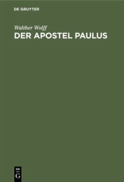 Der Apostel Paulus - Wolff, Walther