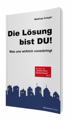 Die Lösung bist Du! - Krieger, Matthias