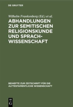 Abhandlungen zur semitischen Religionskunde und Sprachwissenschaft