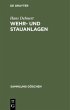 Wehr- und Stauanlagen - Bild 1