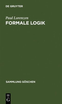 Formale Logik - Lorenzen, Paul