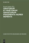 Oratorum et rhetorum Graecorum fragmenta nuper reperta