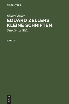 Eduard Zellers Kleine Schriften - Zeller, Eduard