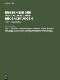 Die Höhenwinde über dem tropischen und südlichen Atlantischen Ozean (Messungen der Deutschen Seewarte bis 1939 eingeschlossen), Lieferung 2, Abschnitt B Die Höhenwinde über dem tropischen und südlichen Atlantischen Ozean (Messungen der Deutschen Seewarte bis 1939 eingeschlossen), Lieferung 2, Abschnitt B