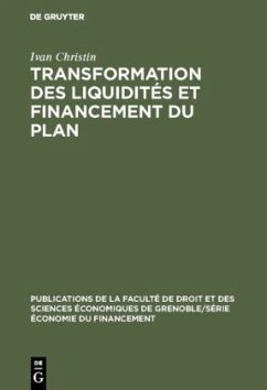 Transformation des liquidités et financement du plan - Christin, Ivan