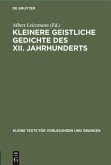 Kleinere geistliche Gedichte des XII. Jahrhunderts