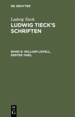 William Lovell, Erster Theil - Tieck, Ludwig