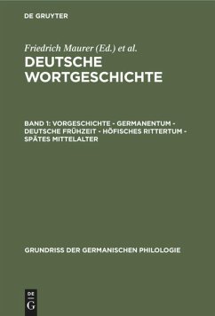 Vorgeschichte - Germanentum - Deutsche Frühzeit - Höfisches Rittertum - Spätes Mittelalter