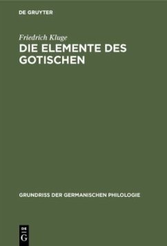 Die Elemente des Gotischen - Kluge, Friedrich