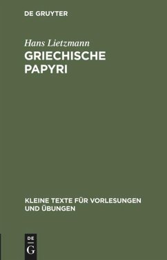 Griechische Papyri - Lietzmann, Hans