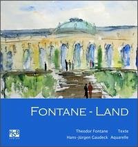 Fontane-Land - Fontane, Theodor; Gaudeck, Hans-Jürgen