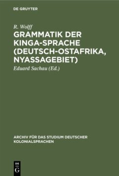 Grammatik der Kinga-Sprache (Deutsch-Ostafrika, Nyassagebiet) - Wolff, R.