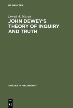 John Dewey's theory of inquiry and truth - Nissen, Lowell A.
