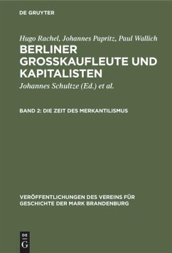 Die Zeit des Merkantilismus - Rachel, Hugo;Papritz, Johannes;Wallich, Paul