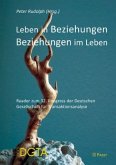 Leben in Beziehungen - Beziehungen im Leben Leben in Beziehungen - Beziehungen im Leben
