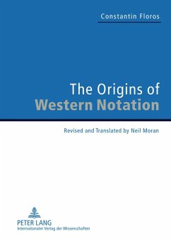 The Origins of Western Notation - Floros, Constantin
