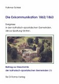 Die Exkommunikation 1862/1863, Ereignisse in den katholisch-apostolischen Gemeinden, die zur Spaltung führten Die Exkommunikation 1862/1863, Ereignisse in den katholisch-apostolischen Gemeinden, die zur Spaltung führten