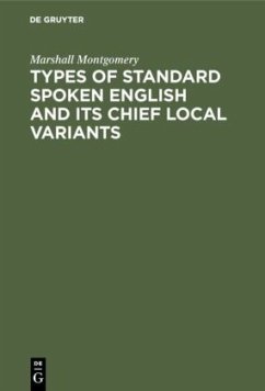Types of standard spoken English and its chief local variants - Montgomery, Marshall