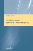 Intuitionen und apriorische Rechtfertigung