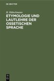 Etymologie und Lautlehre der ossetischen Sprache