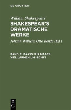 Maaß für Maaß. Viel Lärmen um Nichts - Shakespeare, William