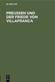 Preussen und der Friede von Villafranca
