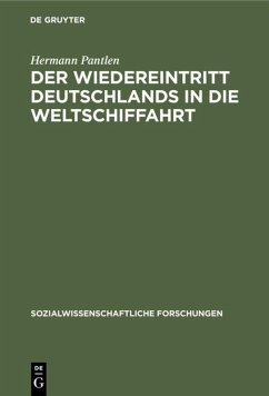 Cover Der Wiedereintritt Deutschlands in die Weltschiffahrt
