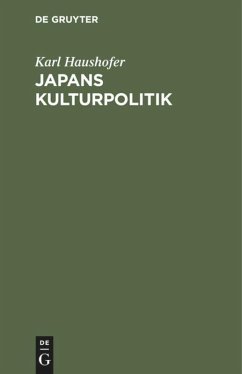 Japans Kulturpolitik - Haushofer, Karl