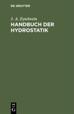 Handbuch der Hydrostatik - Eytelwein, J. A.