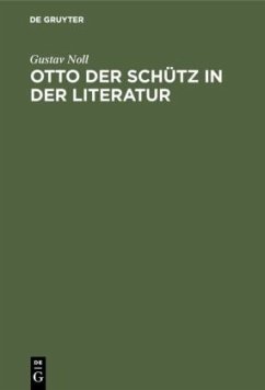 Otto der Schütz in der Literatur - Noll, Gustav